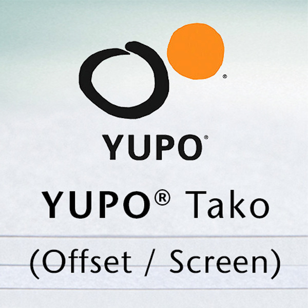 YUPO® Tako (Offset/Screenprint)