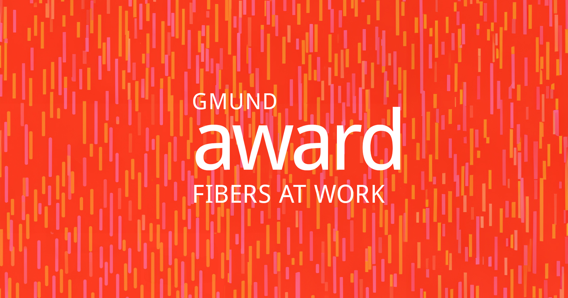 GMUND AWARD 2024 - FIBERS AT WORK